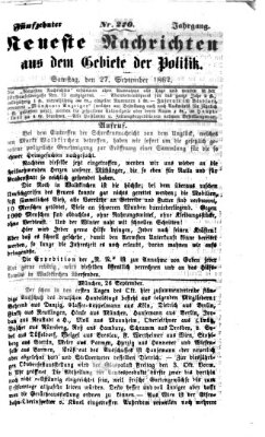 Neueste Nachrichten aus dem Gebiete der Politik (Münchner neueste Nachrichten) Samstag 27. September 1862