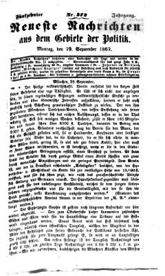 Neueste Nachrichten aus dem Gebiete der Politik (Münchner neueste Nachrichten) Montag 29. September 1862