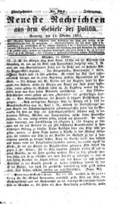 Neueste Nachrichten aus dem Gebiete der Politik (Münchner neueste Nachrichten) Sonntag 12. Oktober 1862