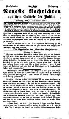 Neueste Nachrichten aus dem Gebiete der Politik (Münchner neueste Nachrichten) Montag 3. November 1862