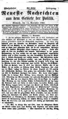 Neueste Nachrichten aus dem Gebiete der Politik (Münchner neueste Nachrichten) Mittwoch 12. November 1862