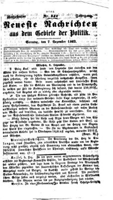 Neueste Nachrichten aus dem Gebiete der Politik (Münchner neueste Nachrichten) Sonntag 7. Dezember 1862