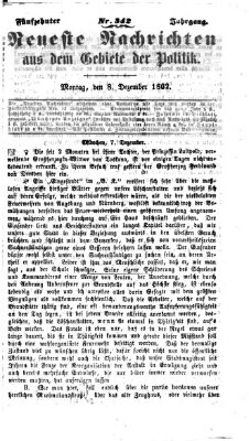 Neueste Nachrichten aus dem Gebiete der Politik (Münchner neueste Nachrichten) Montag 8. Dezember 1862