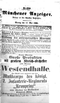 Münchener Anzeiger (Münchner neueste Nachrichten) Montag 12. Mai 1862