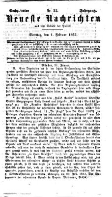 Neueste Nachrichten aus dem Gebiete der Politik (Münchner neueste Nachrichten) Sonntag 1. Februar 1863