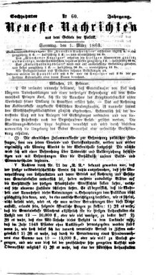 Neueste Nachrichten aus dem Gebiete der Politik (Münchner neueste Nachrichten) Sonntag 1. März 1863