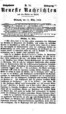 Neueste Nachrichten aus dem Gebiete der Politik (Münchner neueste Nachrichten) Mittwoch 11. März 1863