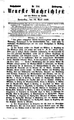 Neueste Nachrichten aus dem Gebiete der Politik (Münchner neueste Nachrichten) Donnerstag 16. April 1863