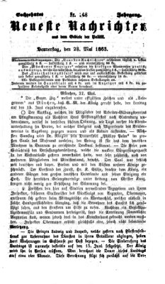 Neueste Nachrichten aus dem Gebiete der Politik (Münchner neueste Nachrichten) Donnerstag 28. Mai 1863