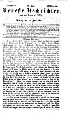 Neueste Nachrichten aus dem Gebiete der Politik (Münchner neueste Nachrichten) Montag 22. Juni 1863