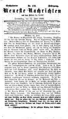 Neueste Nachrichten aus dem Gebiete der Politik (Münchner neueste Nachrichten) Donnerstag 25. Juni 1863