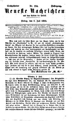 Neueste Nachrichten aus dem Gebiete der Politik (Münchner neueste Nachrichten) Freitag 3. Juli 1863