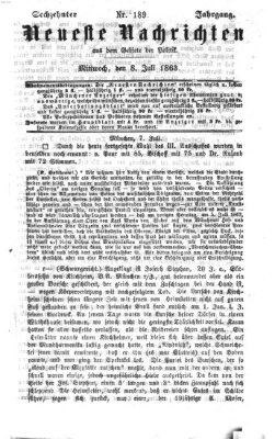 Neueste Nachrichten aus dem Gebiete der Politik (Münchner neueste Nachrichten) Mittwoch 8. Juli 1863