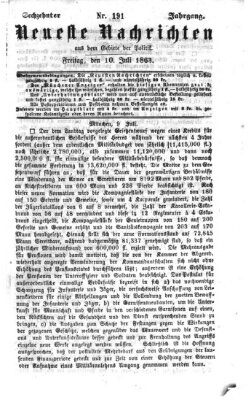 Neueste Nachrichten aus dem Gebiete der Politik (Münchner neueste Nachrichten) Freitag 10. Juli 1863