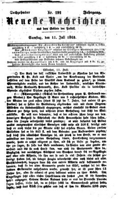 Neueste Nachrichten aus dem Gebiete der Politik (Münchner neueste Nachrichten) Samstag 11. Juli 1863