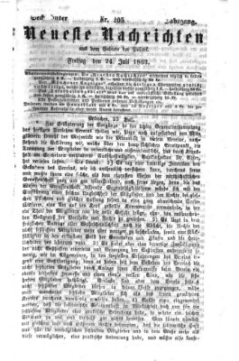 Neueste Nachrichten aus dem Gebiete der Politik (Münchner neueste Nachrichten) Freitag 24. Juli 1863