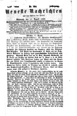 Neueste Nachrichten aus dem Gebiete der Politik (Münchner neueste Nachrichten) Mittwoch 12. August 1863