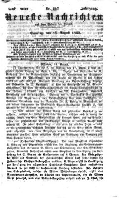 Neueste Nachrichten aus dem Gebiete der Politik (Münchner neueste Nachrichten) Samstag 15. August 1863