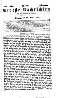 Neueste Nachrichten aus dem Gebiete der Politik (Münchner neueste Nachrichten) Sonntag 16. August 1863