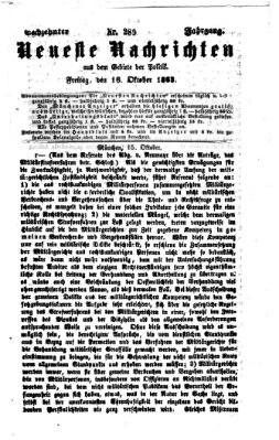 Neueste Nachrichten aus dem Gebiete der Politik (Münchner neueste Nachrichten) Freitag 16. Oktober 1863