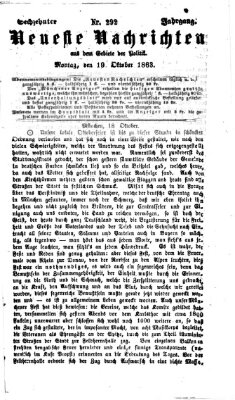 Neueste Nachrichten aus dem Gebiete der Politik (Münchner neueste Nachrichten) Montag 19. Oktober 1863