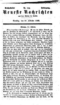 Neueste Nachrichten aus dem Gebiete der Politik (Münchner neueste Nachrichten) Samstag 31. Oktober 1863