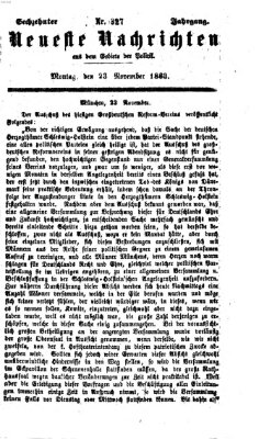 Neueste Nachrichten aus dem Gebiete der Politik (Münchner neueste Nachrichten) Montag 23. November 1863