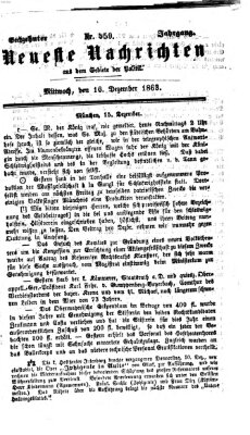 Neueste Nachrichten aus dem Gebiete der Politik (Münchner neueste Nachrichten) Mittwoch 16. Dezember 1863