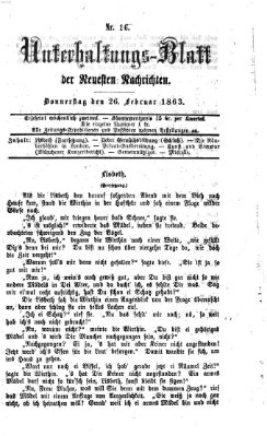 Neueste Nachrichten aus dem Gebiete der Politik. Unterhaltungs-Blatt der Neuesten Nachrichten (Münchner neueste Nachrichten) Donnerstag 26. Februar 1863