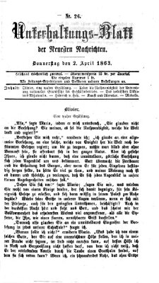 Neueste Nachrichten aus dem Gebiete der Politik. Unterhaltungs-Blatt der Neuesten Nachrichten (Münchner neueste Nachrichten) Donnerstag 2. April 1863