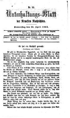 Neueste Nachrichten aus dem Gebiete der Politik. Unterhaltungs-Blatt der Neuesten Nachrichten (Münchner neueste Nachrichten) Donnerstag 23. April 1863