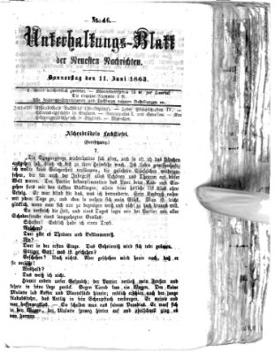 Neueste Nachrichten aus dem Gebiete der Politik. Unterhaltungs-Blatt der Neuesten Nachrichten (Münchner neueste Nachrichten) Donnerstag 11. Juni 1863