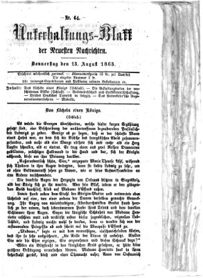 Neueste Nachrichten aus dem Gebiete der Politik. Unterhaltungs-Blatt der Neuesten Nachrichten (Münchner neueste Nachrichten) Donnerstag 13. August 1863