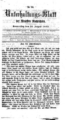 Neueste Nachrichten aus dem Gebiete der Politik. Unterhaltungs-Blatt der Neuesten Nachrichten (Münchner neueste Nachrichten) Donnerstag 20. August 1863