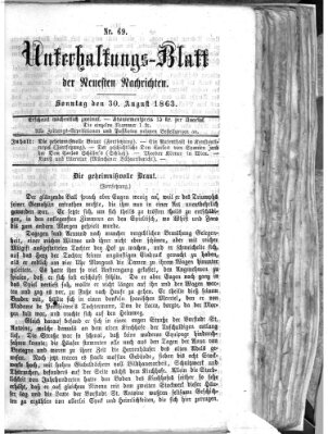 Neueste Nachrichten aus dem Gebiete der Politik. Unterhaltungs-Blatt der Neuesten Nachrichten (Münchner neueste Nachrichten) Sonntag 30. August 1863