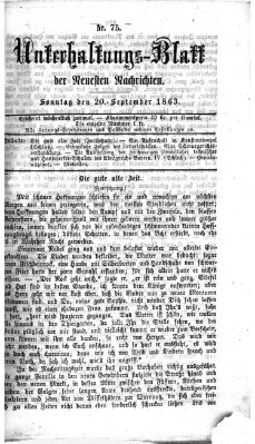 Neueste Nachrichten aus dem Gebiete der Politik. Unterhaltungs-Blatt der Neuesten Nachrichten (Münchner neueste Nachrichten) Sonntag 20. September 1863