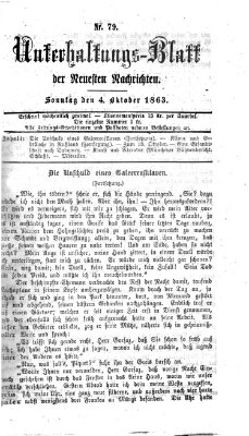 Neueste Nachrichten aus dem Gebiete der Politik. Unterhaltungs-Blatt der Neuesten Nachrichten (Münchner neueste Nachrichten) Sonntag 4. Oktober 1863