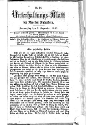 Neueste Nachrichten aus dem Gebiete der Politik. Unterhaltungs-Blatt der Neuesten Nachrichten (Münchner neueste Nachrichten) Donnerstag 3. Dezember 1863