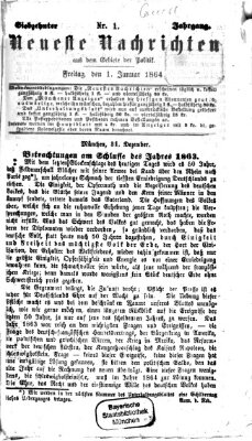 Neueste Nachrichten aus dem Gebiete der Politik (Münchner neueste Nachrichten) Freitag 1. Januar 1864