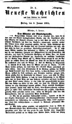 Neueste Nachrichten aus dem Gebiete der Politik (Münchner neueste Nachrichten) Freitag 8. Januar 1864