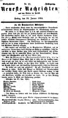 Neueste Nachrichten aus dem Gebiete der Politik (Münchner neueste Nachrichten) Freitag 29. Januar 1864