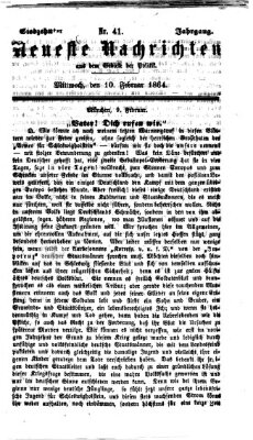 Neueste Nachrichten aus dem Gebiete der Politik (Münchner neueste Nachrichten) Mittwoch 10. Februar 1864