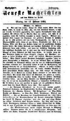 Neueste Nachrichten aus dem Gebiete der Politik (Münchner neueste Nachrichten) Montag 15. Februar 1864