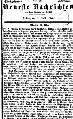 Neueste Nachrichten aus dem Gebiete der Politik (Münchner neueste Nachrichten) Freitag 1. April 1864