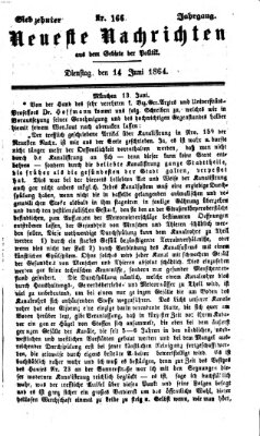 Neueste Nachrichten aus dem Gebiete der Politik (Münchner neueste Nachrichten) Dienstag 14. Juni 1864