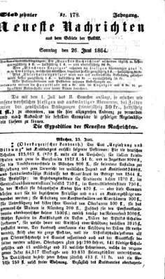 Neueste Nachrichten aus dem Gebiete der Politik (Münchner neueste Nachrichten) Sonntag 26. Juni 1864