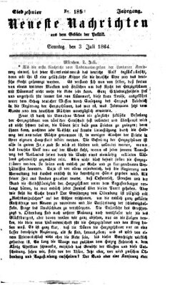 Neueste Nachrichten aus dem Gebiete der Politik (Münchner neueste Nachrichten) Sonntag 3. Juli 1864