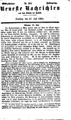 Neueste Nachrichten aus dem Gebiete der Politik (Münchner neueste Nachrichten) Samstag 23. Juli 1864