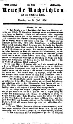 Neueste Nachrichten aus dem Gebiete der Politik (Münchner neueste Nachrichten) Sonntag 24. Juli 1864