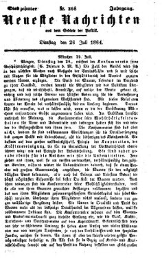 Neueste Nachrichten aus dem Gebiete der Politik (Münchner neueste Nachrichten) Dienstag 26. Juli 1864